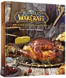 Миниатюра товара World of Warcraft. Официальная кулинарная книга - 1