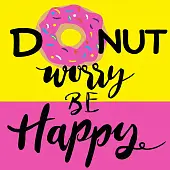 Миниатюра товара Картина по номерам "Do nut worry" (20х20 см) - 1