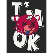 Мініатюра товару Картина по номерам I`m OK (30х40 см) - 1