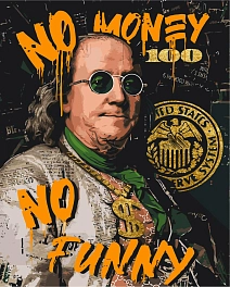 Картина по номерам Франклін No money no funny (40х50 см) - KUBIX Картина по номерам Франклін No money no funny (40х50 см)